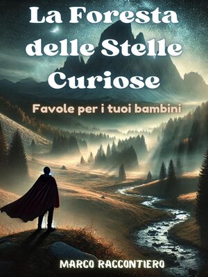 cover image of La Foresta delle Stelle Curiose